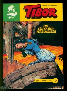 Tibor - Der Held des Dschungels (Lehning Drachen) 7: Ein seltsamer Verbündeter