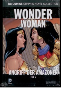 DC Comics Graphic Novel Collection 104: Wonder Woman: Angriff der Amazonen (Teil 2)