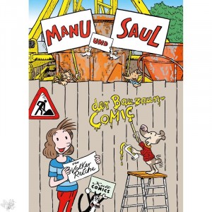 Manu und Saul : Der Bauzaun-Comic