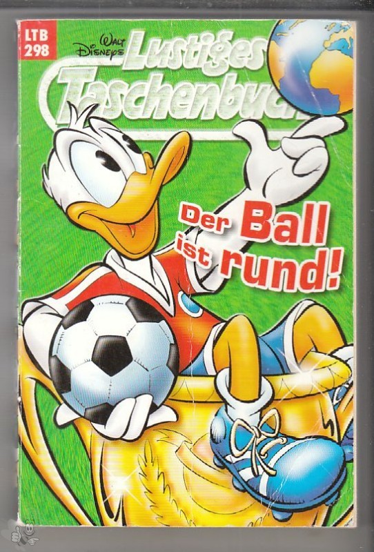 Walt Disneys Lustige Taschenbücher 298: Der Ball ist rund (LTB)