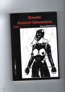 Devote Gummi Schwestern - Erotik BDSM Claude Lenoir