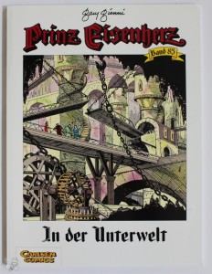 Prinz Eisenherz 85: In der Unterwelt