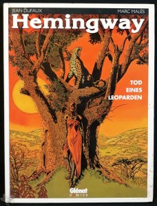 Hemingway : Tod eines Leoparden