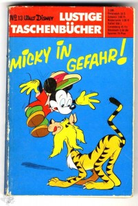 Walt Disneys Lustige Taschenbücher 13: Micky in Gefahr (1. Auflage)