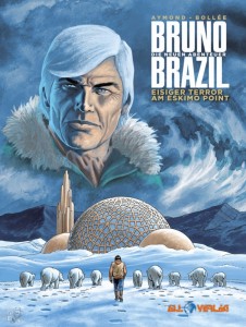 Bruno Brazil - Die neuen Abenteuer 3: Eisiger Terror in Eskimo Point