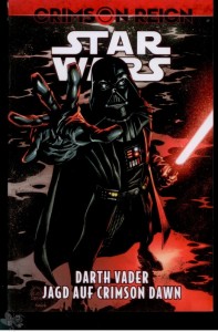 Star Wars Reprint 32: Darth Vader: Jagd auf Crimson Dawn (Softcover)