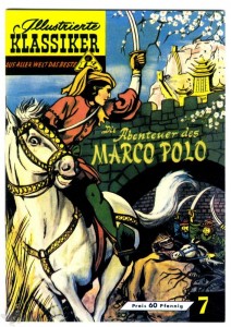 Illustrierte Klassiker - Aus aller Welt das Beste 7: Die Abenteuer des Marco Polo (Heft)