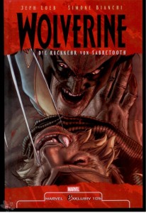Marvel Exklusiv 105: Wolverine: Die Rückkehr von Sabretooth (Hardcover)