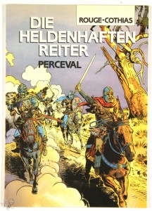 Die heldenhaften Reiter 1: Perceval