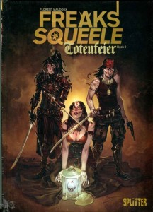 Freaks&#039; Squeele - Totenfeier 2