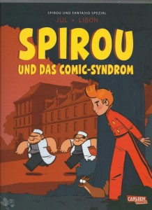 Spirou + Fantasio Spezial 41: Spirou und das Comic-Syndrom