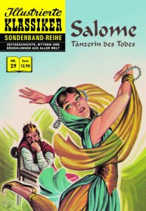 Illustrierte Klassiker - Sonderband-Reihe 29: Salome - Tänzerin des Todes