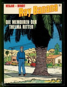 Ray Banana 2: Die Memoiren der Thelma Ritter