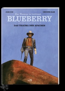 Eine Hommage an Leutnant Blueberry : Das Trauma der Apachen