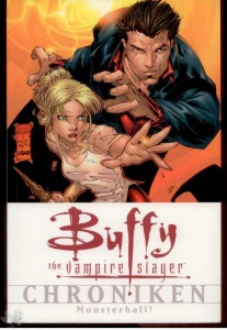 Buffy - The vampire slayer - Chroniken 8: Monsterball