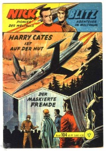 Nick - Pionier des Weltalls (Lehning) 104: Harry Cates ist auf der Hut