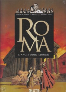 Roma 5: Angst oder Illusion