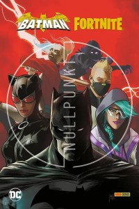 Batman / Fortnite: Nullpunkt : (Variant Cover-Edition A)