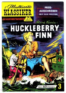 Illustrierte Klassiker - Aus aller Welt das Beste 3: Huckleberry Finn (Heft)