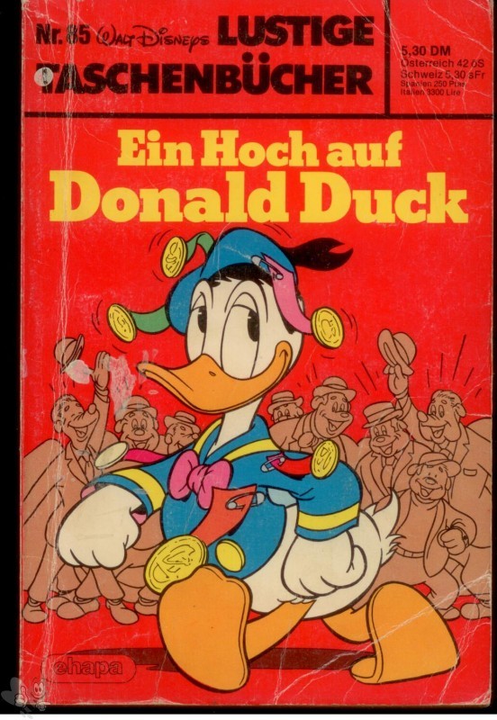Walt Disneys Lustige Taschenbücher 85: Ein Hoch auf Donald Duck (höhere Auflagen)