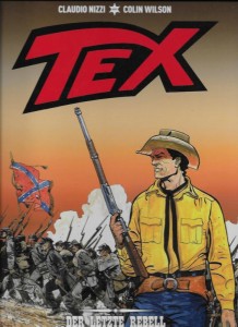 Tex 1: Der letzte Rebell