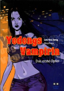 Yodongs Vampirin : Das erste Opfer