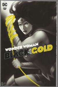 Wonder Woman Black and Gold Issue One