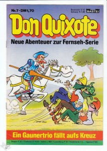 Don Quixote 7: Ein Gaunertrio fällt aufs Kreuz