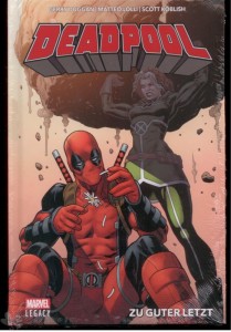 Deadpool 2: Zu guter Letzt (Hardcover)