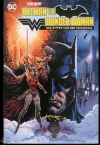 Batman und Wonder Woman: Der Ritter und die Prinzessin 