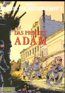 Die Hüter der Unsterblichkeit 2: Das Projekt Adam