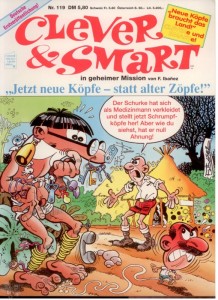 Clever &amp; Smart (Album , 1. Auflage) 119: Jetzt neue Köpfe - statt alter Zöpfe !