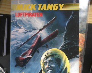 Mick Tangy 6: Luftpiraten