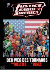 Justice League of America: Der Weg des Tornados 1: (Hardcover)