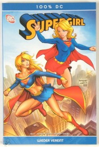 100% DC 14: Supergirl: Wieder vereint