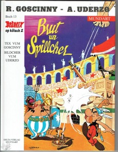 Asterix - Mundart 13: Brut un Spillcher (Kölner Mundart)