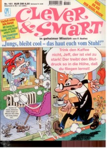 Clever &amp; Smart (Album , 1. Auflage) 151: Jungs, bleibt cool - das haut euch vom Stuhl !