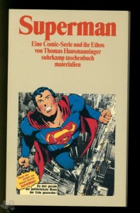 Superman eine Comicserie und ihr Ethos