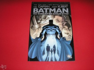 Batman: Was wurde aus dem Dunklen Ritter ? : (Softcover)