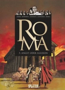 Roma 5: Angst oder Illusion