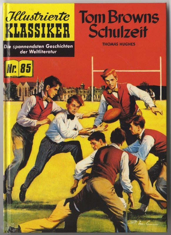 Illustrierte Klassiker (Hardcover) 85: Tom Browns Schulzeit