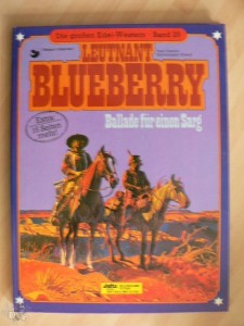 Die großen Edel-Western 29: Leutnant Blueberry: Ballade für einen Sarg (Hardcover)