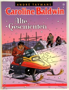 Caroline Baldwin 13: Alte Geschichten
