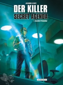 Der Killer - Secret Agenda 1: Gezielte Prävention