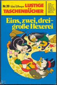 Walt Disneys Lustige Taschenbücher 39: Eins, zwei, drei - große Hexerei ! (1. Auflage)
