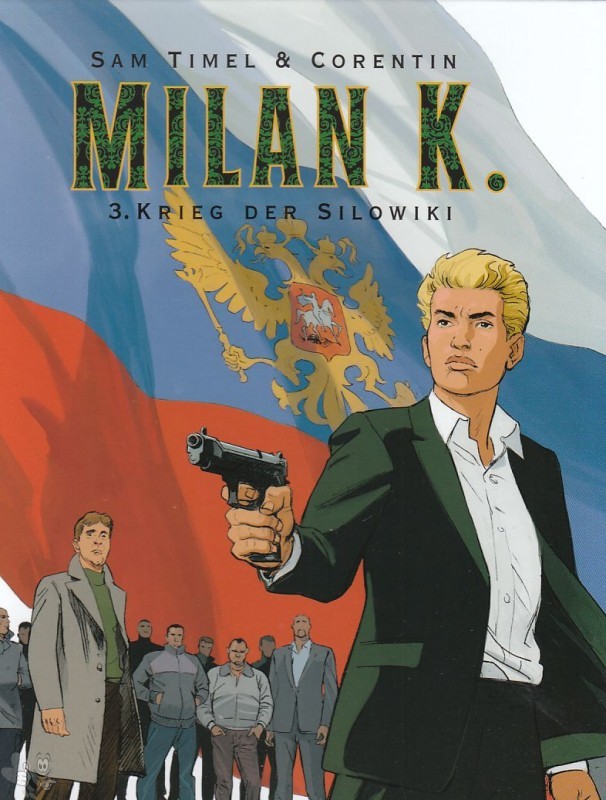 Milan K. 3: Krieg der Silowiki