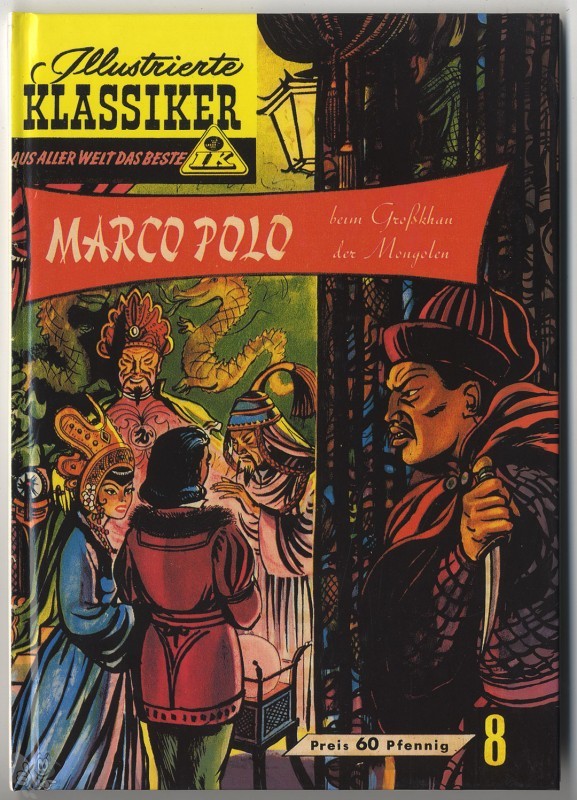 Illustrierte Klassiker - Aus aller Welt das Beste 8: Marco Polo beim Großkhan der Mongolen (Paperback)