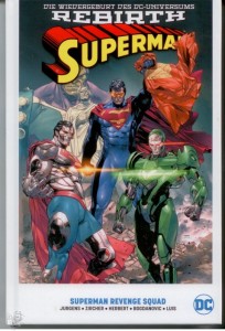 Superman (Rebirth) 4: Superman Revenge Squad (Hardcover)
