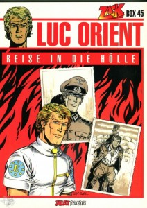 Luc Orient 1: Reise in die Hölle (Zack Box 45)