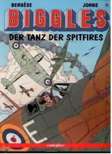 Biggles 3: Der Tanz der Spitfires